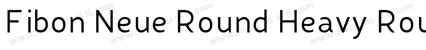 Fibon Neue Round Heavy Round字体转换